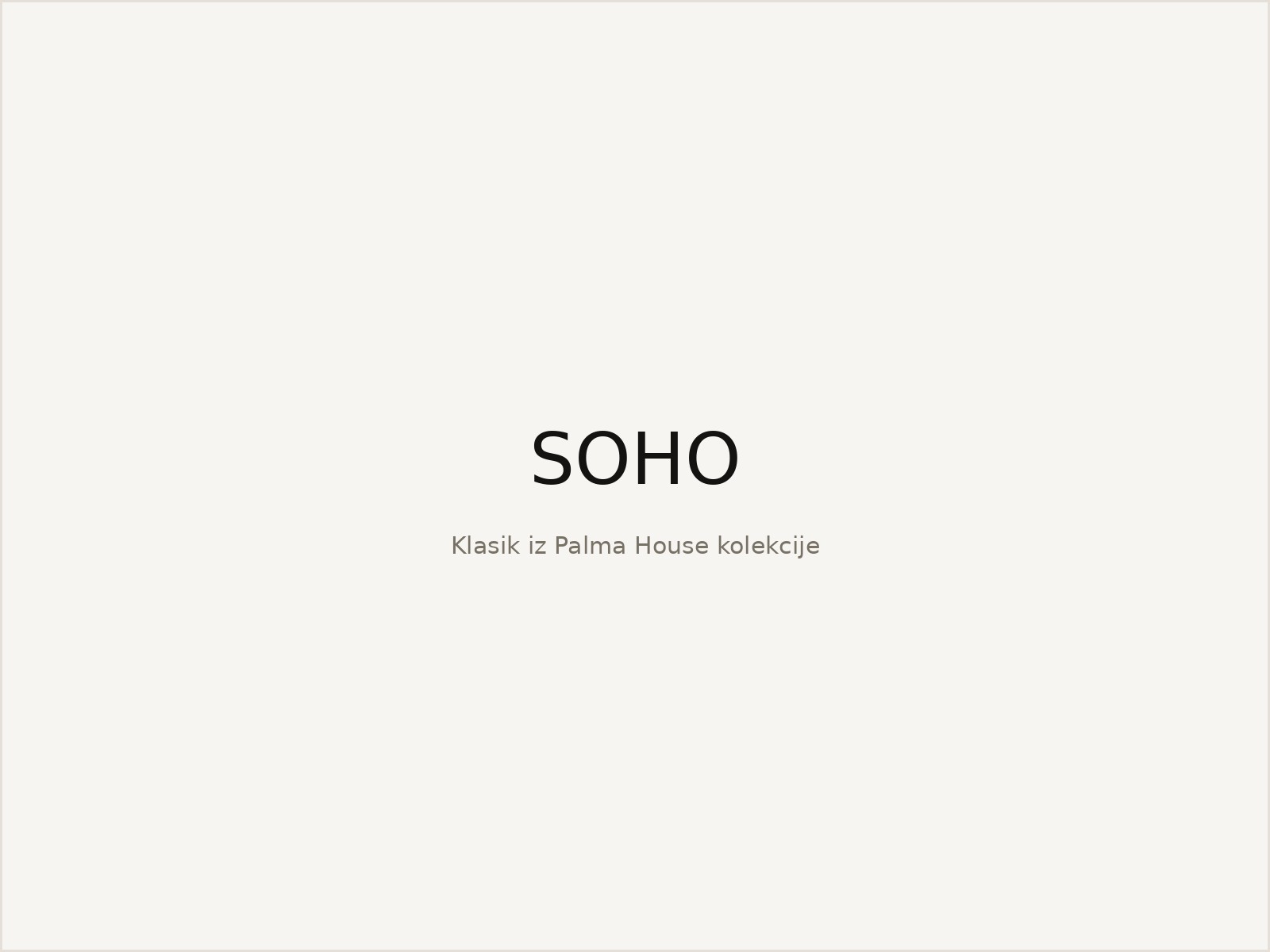 Soho — Palma House